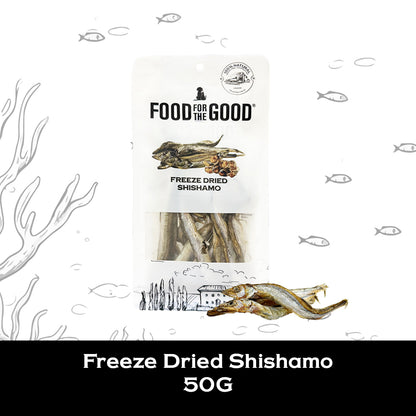 Food For The Good Freeze Dried Shishamo Treats for Cats and Dogs 50g